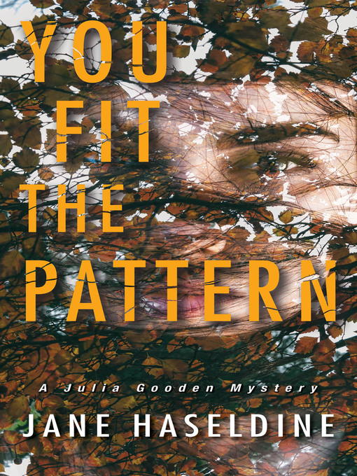 Title details for You Fit the Pattern by Jane Haseldine - Available